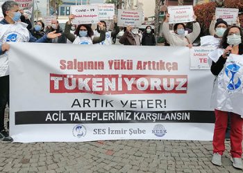 ‘Sağlık çalışanlarını yok saymaktan vazgeçin’