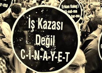 İş cinayetlerinde artışın nedeni ‘cezasızlık’