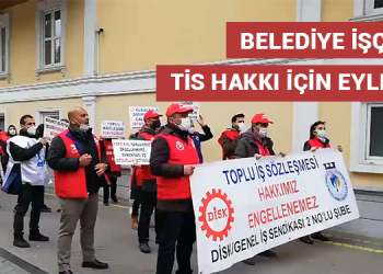 Belediye İşçileri TİS Hakkı İçin Eylemde