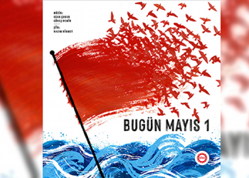 DİSK’ten Nazım Hikmet’li 1 Mayıs bestesi