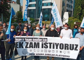 ‘İnsanca yaşam koşulları için ek zam istiyoruz’