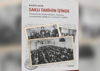 Kadir Akın’ın ‘Saklı Tarihin İzinde’ kitabı raflardaki yerini aldı