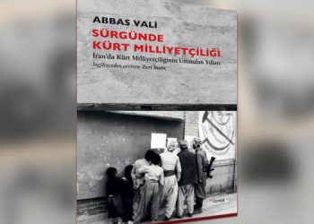 Abbas Vali’nin ‘Sürgünde Kürt Milliyetçiliği’ Türkçeye çevrildi