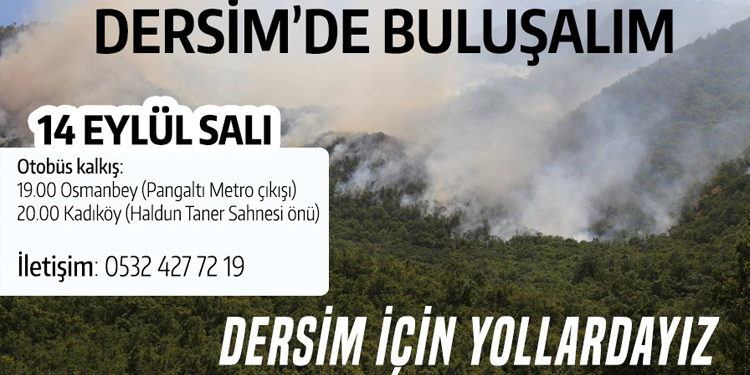 Ekoloji örgütleri Dersim’e gidiyor Ekoloji örgütleri Dersim’e gidiyor