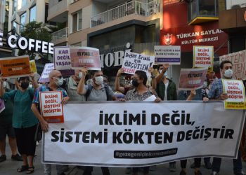 Yaşam savunucularından iktidara: İklimi değil sistemi değiştir