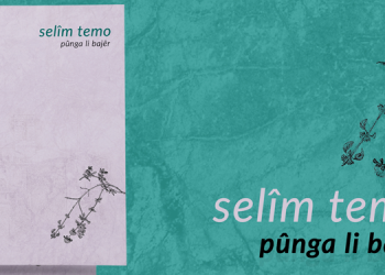 Selim Temo’dan yeni kitap: Pûnga li Bajêr