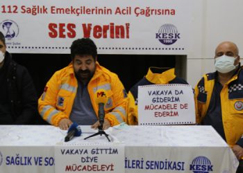 SES: 112 sağlık çalışanları savunmasız bırakılıyor
