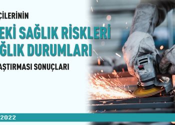 Metal işçilerinin sağlık araştırması raporu yayınlandı
