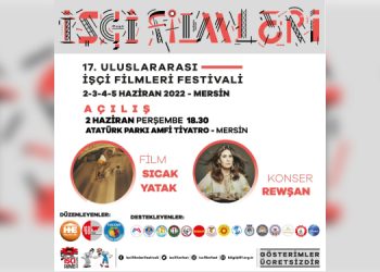 İşçi filmleri Mersin’de izleyici ile buluşacak