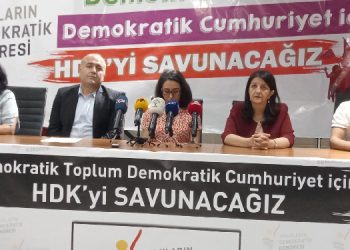 “Baskılara karşı direnen HDK’yi savunacağız”
