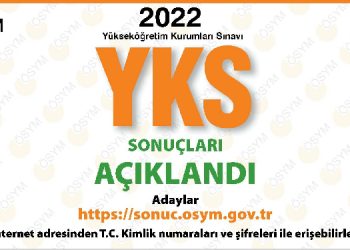 2022 YKS sonuçları açıklandı