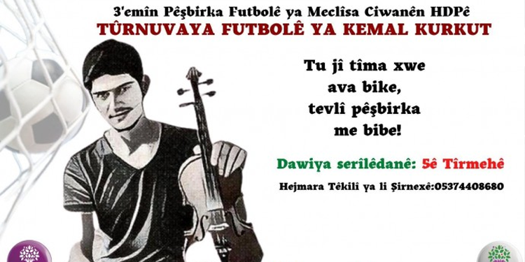 Şırnak’ta Kemal Kurkut Futbol Turnuvası başlıyor Şırnak’ta Kemal Kurkut Futbol Turnuvası başlıyor