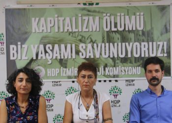 HDP İzmir Ekoloji Komisyonu: İklimi değil sistemi değiştirelim