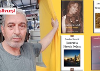 Armağan Barışgül ile işçilik, politika ve edebiyat…