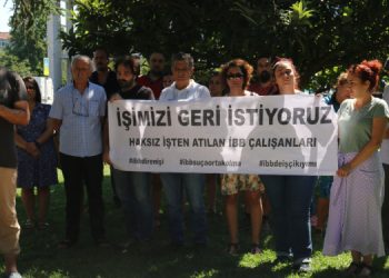 İBB’den ihraç edilen işçiler: Geri adım atmayacağız