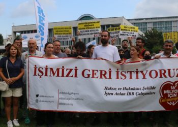 Parti ve kitle örgütlerinden destek: İşten çıkarılan İBB işçilerinin yanındayız