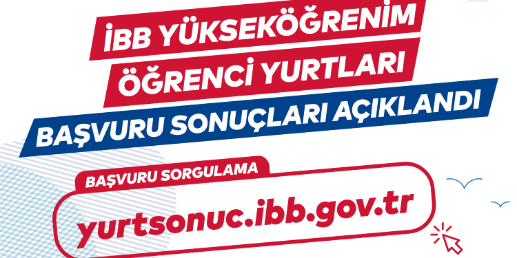 İBB, yurt başvuru sonuçlarını açıkladı İBB, yurt başvuru sonuçlarını açıkladı