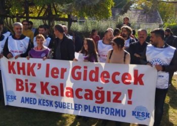 KESK Amed Şubeler Platfotmu: KHK’ler gidecek biz kalacağız