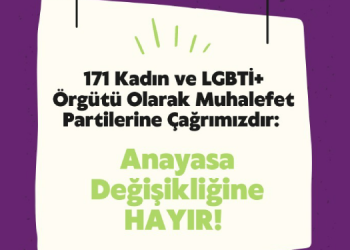 171 örgütten açıklama: Ayrımcı Anayasa değişikliğine hayır 171 örgütten açıklama: Ayrımcı Anayasa değişikliğine hayır