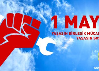 Türkiye Komünist Partisi Merkez Komitesi’nden 1 Mayıs Çağrısı
