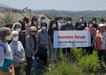 “Kanserden ve tozdan ölmek istemiyoruz”