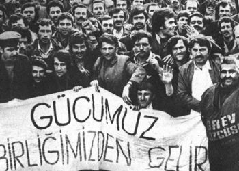 Büyük İşçi Direnişi 53’üncü yılında: Mücadele büyütülmeli