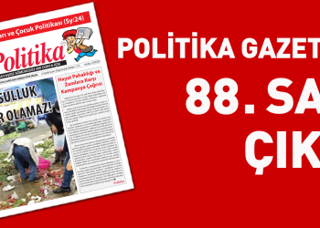 Politika Gazetesinin yeni sayısı çıktı Politika Gazetesinin yeni sayısı çıktı