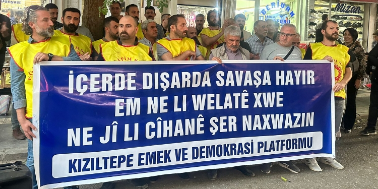Kızıltepe Emek ve Demokrasi Platformu’ndan barış çağrısı Kızıltepe Emek ve Demokrasi Platformu’ndan barış çağrısı
