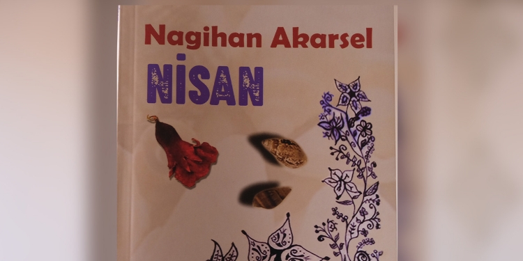 Katledilen gazeteci Akarsel’in kitabı ‘Nisan’ çıktı Katledilen gazeteci Akarsel’in kitabı ‘Nisan’ çıktı