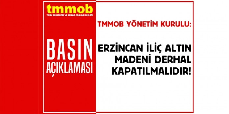 TMMOB: Maden işletmesi derhal kapatılmalı TMMOB: Maden işletmesi derhal kapatılmalı