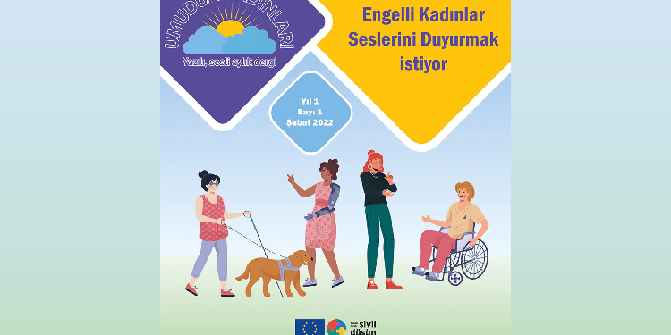 Umudun Kadınları Dergisi ile toplumsal engelleri aşıyorlar Umudun Kadınları Dergisi ile toplumsal engelleri aşıyorlar