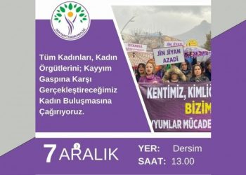 Kadınlar yarın Dêrsim’de kayyıma karşı yürüyecek