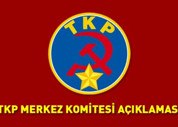TKP Merkez Komite: Partimizin 106. Kuruluş Yıldönümünde Görevlerimiz