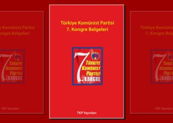 Türkiye Komünist Partisi 7. Kongre Belgeleri yayınlandı