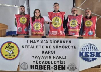 1 Mayıs’a Giderken Sefalete ve Sömürüye Karşı Yaşasın Haklı Mücadelemiz!