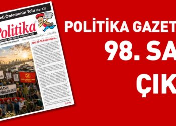Politika Gazetesi’nin Yeni Sayısı Yayınlandı