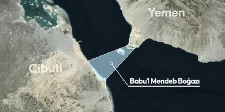 Hürmüz’den sonra yeni açmaz: Bab el-Mendeb Boğazı