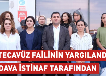 Tecavüz failinin yargılandığı dava İstinaf tarafından düşürüldü