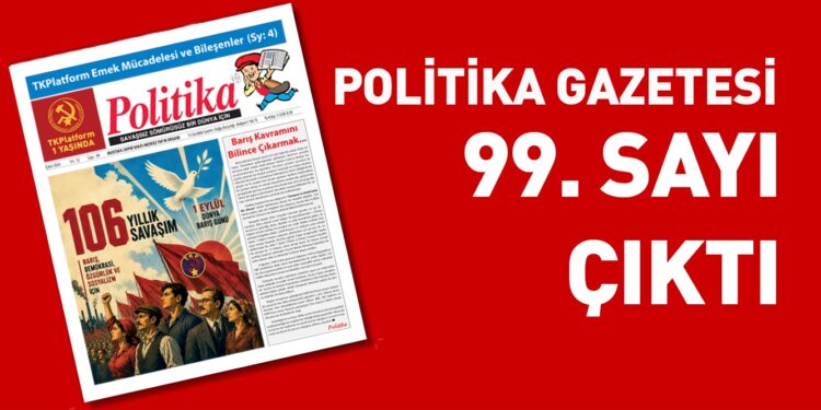 Politika Gazetesinin yeni sayısı çıktı Politika Gazetesinin yeni sayısı çıktı