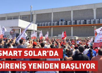 Smart Solar’da direniş yeniden başlıyor