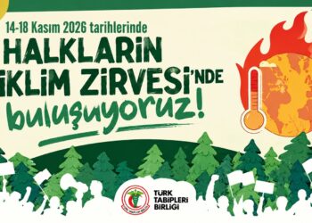 TTB’den Halkların İklim Zirvesi’ne çağrı: “İklim krizinin çözümü ertelenemez” TTB’den Halkların İklim Zirvesi’ne çağrı: “İklim krizinin çözümü ertelenemez”