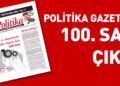 Politika Gazetesi’nin 100. Sayısı “Savaşsız ve Sömürüsüz Bir Dünya için 100 Sayı” başlığı ile yayınlandı!
